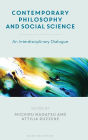 Contemporary Philosophy and Social Science: An Interdisciplinary Dialogue