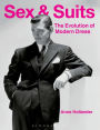 Sex and Suits: The Evolution of Modern Dress