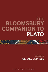 Title: The Bloomsbury Companion to Plato, Author: Gerald A. Press