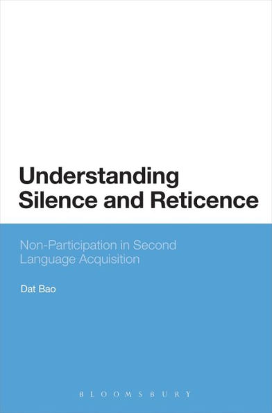 Understanding Silence and Reticence: Ways of Participating Second Language Acquisition