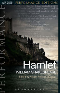 Title: Hamlet: Arden Performance Editions, Author: William Shakespeare