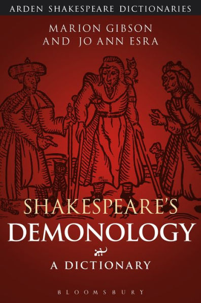 Shakespeare's Demonology: A Dictionary