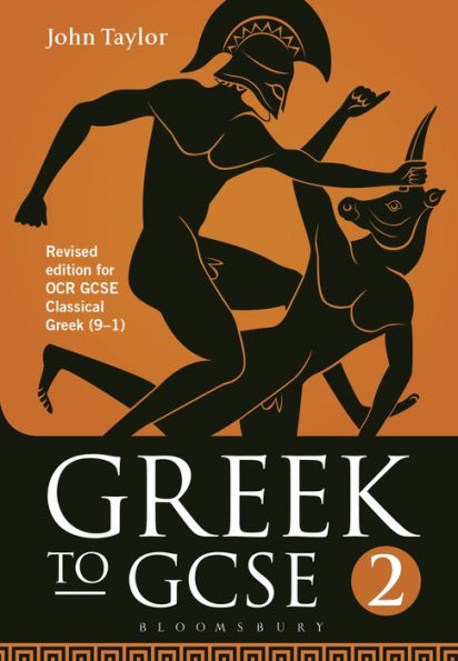 Greek to GCSE: Part 2: Revised edition for OCR GCSE Classical Greek (9-1)