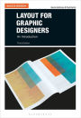 Layout for Graphic Designers: An Introduction