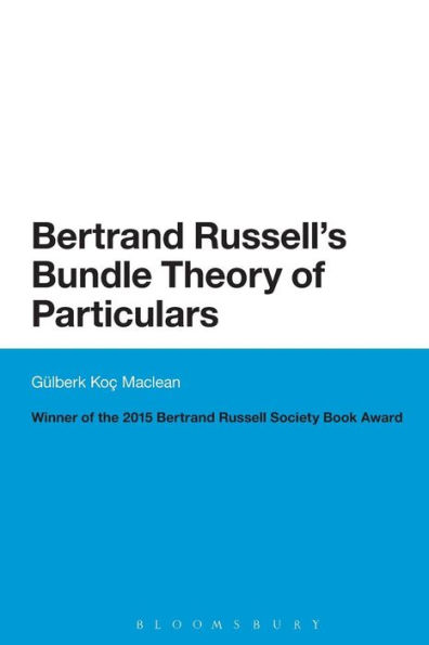 Bertrand Russell's Bundle Theory of Particulars