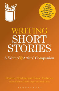 Title: Writing Short Stories: A Writers' and Artists' Companion, Author: Courttia Newland