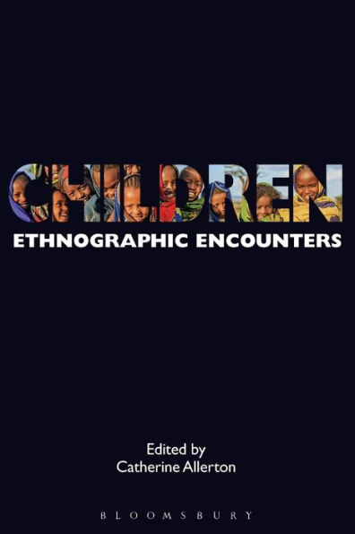 Children: Ethnographic Encounters