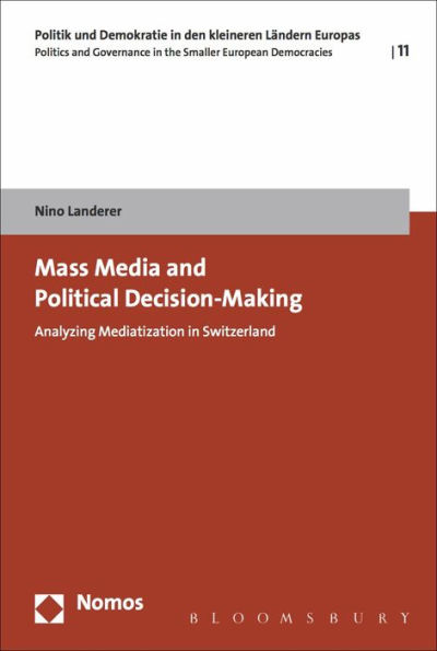 Mass Media and Political Decision-Making