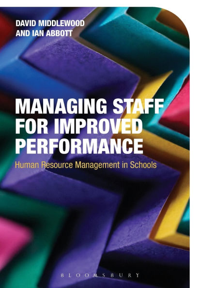 Managing Staff for Improved Performance: Human Resource Management in Schools