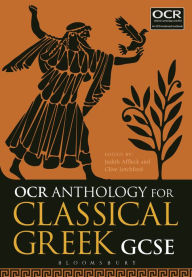 Title: OCR Anthology for Classical Greek GCSE, Author: Judith Affleck