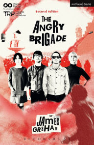 Title: The Angry Brigade, Author: James Graham