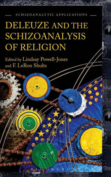 Deleuze and the Schizoanalysis of Religion