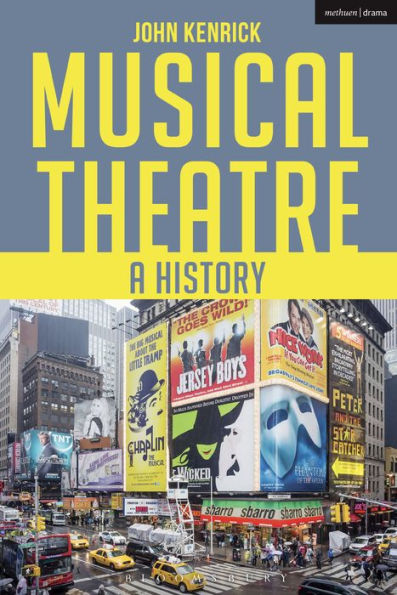 Musical Theatre: A History