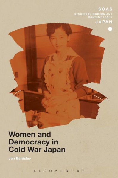 Women and Democracy Cold War Japan