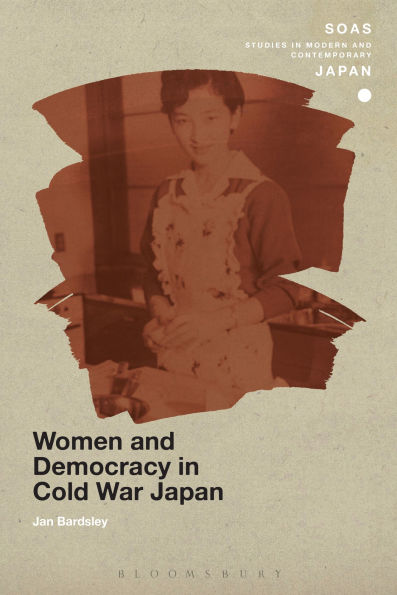Women and Democracy Cold War Japan