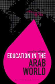 Title: Education in the Arab World, Author: Serra Kirdar