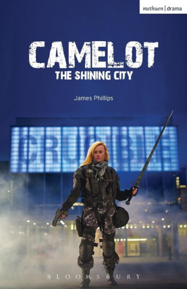 Camelot: The Shining City