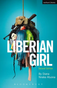 Title: Liberian Girl, Author: Diana Nneka Atuona