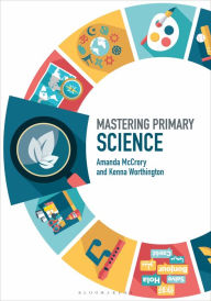 Title: Mastering Primary Science, Author: Amanda McCrory