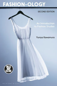 Title: Fashion-ology: An Introduction to Fashion Studies, Author: Yuniya Kawamura