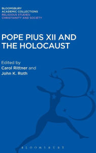 Title: Pope Pius XII and the Holocaust, Author: Carol Rittner