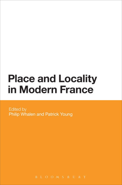 Place and Locality Modern France