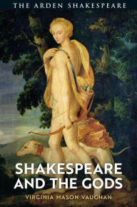 Title: Shakespeare and the Gods, Author: Virginia Mason Vaughan