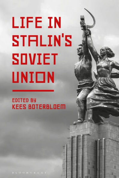 Life in Stalin's Soviet Union