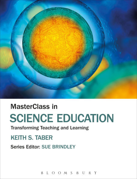 MasterClass Science Education: Transforming Teaching and Learning
