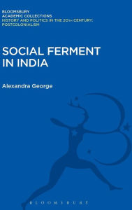 Title: Social Ferment in India, Author: Alexandra George