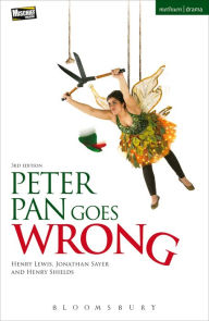Title: Peter Pan Goes Wrong, Author: Henry Lewis