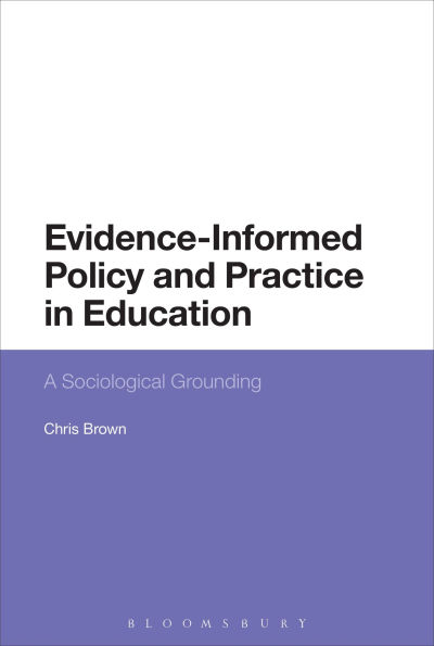 Evidence-Informed Policy and Practice Education: A Sociological Grounding