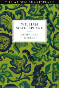 Title: Arden Shakespeare Third Series Complete Works, Author: Ann Thompson