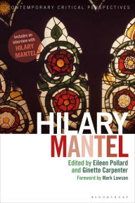 Title: Hilary Mantel: Contemporary Critical Perspectives, Author: Eileen Pollard