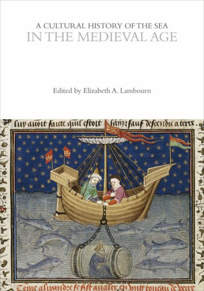 A Cultural History of the Sea Medieval Age