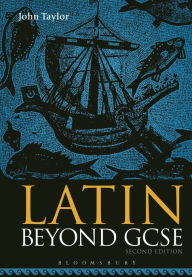Title: Latin Beyond GCSE, Author: John Taylor