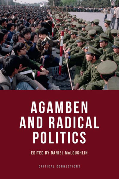 Agamben and Radical Politics