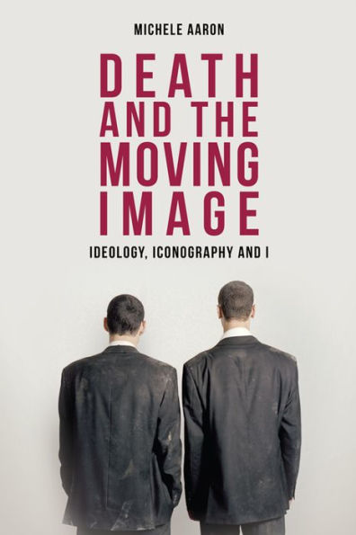 Death and the Moving Image: Ideology, Iconography I