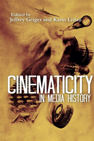 Cinematicity in Media History