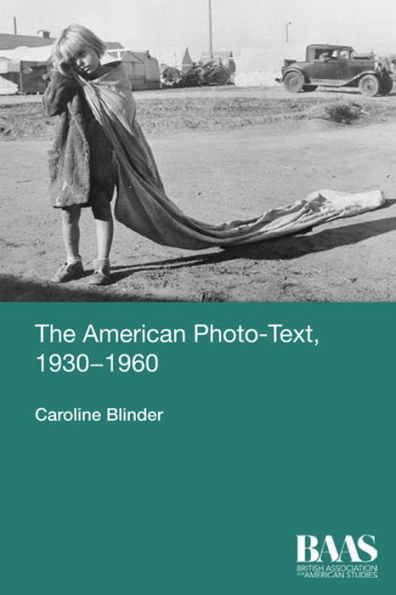 The American Photo-Text, 1930-1960