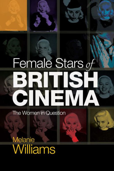 Female Stars of British Cinema: The Women Question