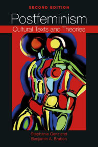 Title: Postfeminism: Cultural Texts and Theories, Author: Stéphanie Genz