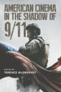 American Cinema in the Shadow of 9/11