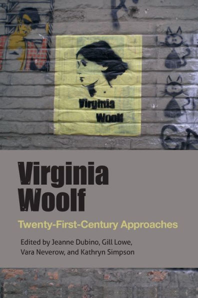 Virginia Woolf: Twenty-First-Century Approaches