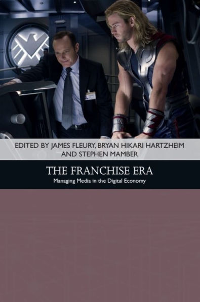 The Franchise Era: Managing Media in the Digital Economy