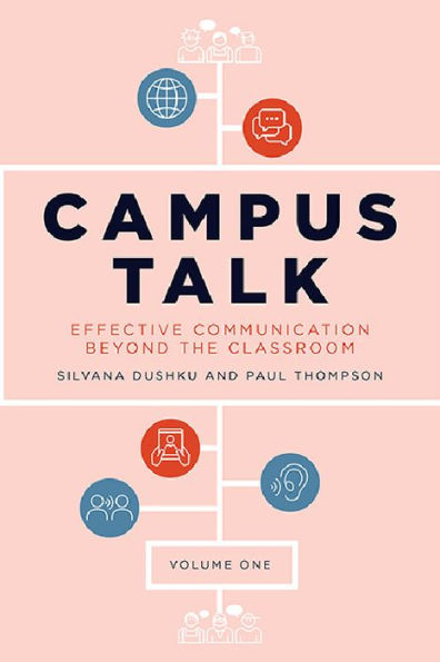 Campus Talk, Volume 1: Effective Communication beyond the Classroom