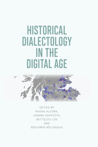 Historical Dialectology the Digital Age