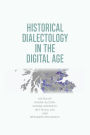 Historical Dialectology in the Digital Age