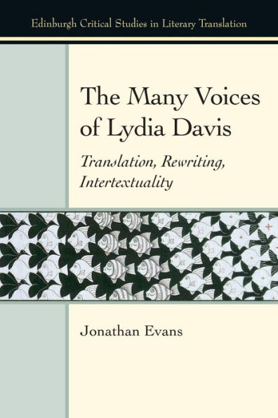 The Many Voices of Lydia Davis: Translation, Rewriting, Intertextuality