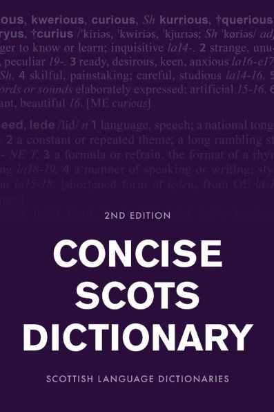 Concise Scots Dictionary: Second Edition